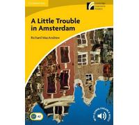 Richard MacAndr A Little Trouble in Amsterdam Level 2 Elementary/Low (Tascabile)