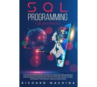 Richard Machina SQL Programming for Beginners (Tascabile)