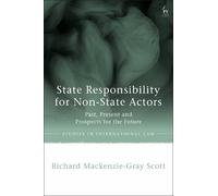 Richard Mackenzie-Gray Scot State Responsibility for Non-State Actor (Tascabile)
