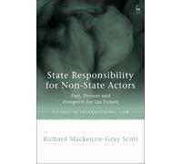 Richard Mackenzie-Gray State Responsibility for Non-State A (Copertina rigida)