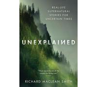 Richard Maclean Smith Unexplained (Tascabile)