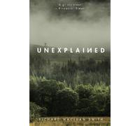 Richard MacLean Smith Unexplained (Tascabile)