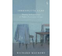 Richard Macrory Hon KC Irresolute Clay (Copertina rigida)