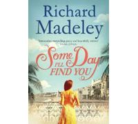 Richard Madeley Some Day I'll Find You (Tascabile)