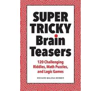 Richard Malena-Webber Super Tricky Brain Teasers (Tascabile)