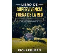 Richard Man Libro de supervivencia fuera de la red (Tascabile)