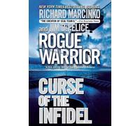 Richard Marcinko Jim DeFelice Rogue Warrior: Curse of the Infidel (Tascabile)