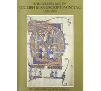 Richard Marks N.J. Morgan N Golden Age of English Manuscript Paintin (Tascabile)