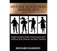 Richard Marsden Historical European Martial Arts in its Conte (Copertina rigida)
