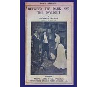 Richard Marsh Between the Dark and the Daylight (Tascabile)