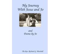 Richard Marshall My Journey with Jesus and Jo (Tascabile)