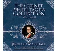 Richard Marshall - The Cornet Heritage Collection - Volume II