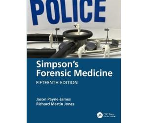 Richard Martin Jones Simpson's Forensic Medicine (Tascabile)