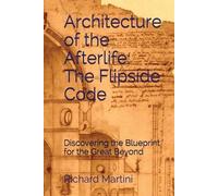 Richard Martini Architecture of the Afterlife (Tascabile)