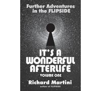 Richard Martini Its A Wonderful Afterlife (Tascabile)