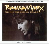 Richard Marx - Chains around my heart [Single-CD]
