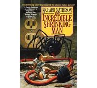 Richard Matheson The Incredible Shrinking Man (Tascabile)