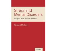 Richard McCarty Stress and Mental Disorders: Insights from An (Copertina rigida)