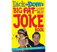 Richard McCourt Dominic Dick and Dom's Big Fat and Very Silly Joke (Tascabile)