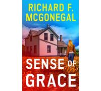 Richard McGonegal Sense of Grace (Tascabile)