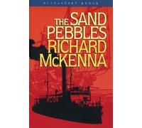 Richard McKenna The Sand Pebbles (Tascabile) Bluejacket Books