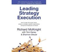 Richard McKnight Leading Strategy Execution (Tascabile)