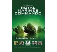 Richard McMunn How 2 Become a Royal Marines Commando (Tascabile)