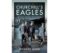 Richard Mead Churchill's Eagles (Copertina rigida)