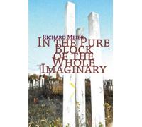 Richard Meier In the Pure Block of the Pure Imaginery (Tascabile)