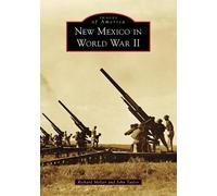 Richard Melzer John Taylor New Mexico in World War II (Tascabile)