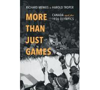 Richard Menkis Harold Troper More Than Just Games (Tascabile)