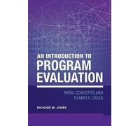 Richard Merrick Jones An Introduction to Program Evaluation (Tascabile)