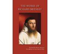 Richard Methley The Works of Richard Methley (Tascabile)