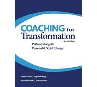 Richard Michaels Virginia Kellogg Sharon Br Coaching for Transformat (Tascabile)