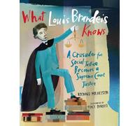 Richard Michelson Stacy Innerst What Louis Brandeis Knows (Copertina rigida)