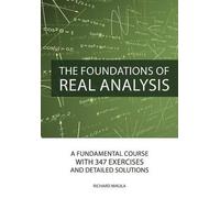 Richard Mikula The Foundations of Real Analysis (Tascabile)