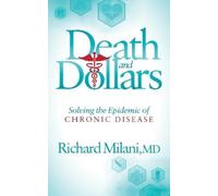 Richard Milani MD Death and Dollars (Tascabile)
