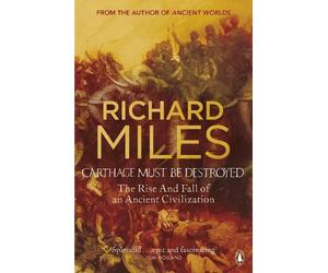 Richard Miles Carthage Must Be Destroyed (Tascabile)