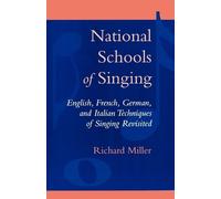 Richard Miller National Schools of Singing (Tascabile)