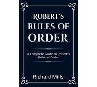 Richard Mills Robert's Rules of Order (Tascabile)