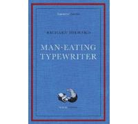 Richard Milward Man-Eating Typewriter (Tascabile)