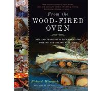Richard Miscovich From the Wood-Fired Oven (Copertina rigida)