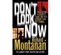 Richard Montanari Don't Look Now (Tascabile)
