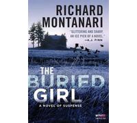 Richard Montanari The Buried Girl (Tascabile)