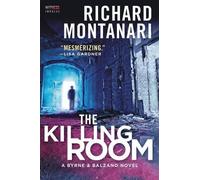 Richard Montanari The Killing Room (Tascabile) Byrne & Balzano Thriller