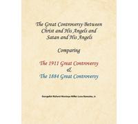 Richard Montoya The Great Controversy Between Christ and His Angels (Tascabile)