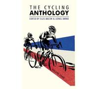Richard Moore The Cycling Anthology (Tascabile) Cycling Anthology