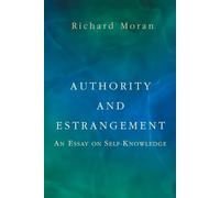 Richard Moran Authority and Estrangement (Tascabile)