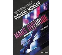 Richard Morgan Bernhard Kempen Mars Override: Roman (Tascabile)