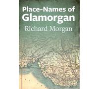 Richard Morgan Place-Names of Glamorgan (Tascabile)